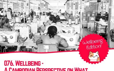 076. Wellbeing – A Cambodian Perspective on What Drives Factory Management Behavior