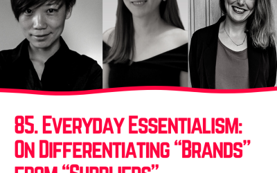 85. Everyday Essentialism: On Differentiating “Brands” from “Suppliers”
