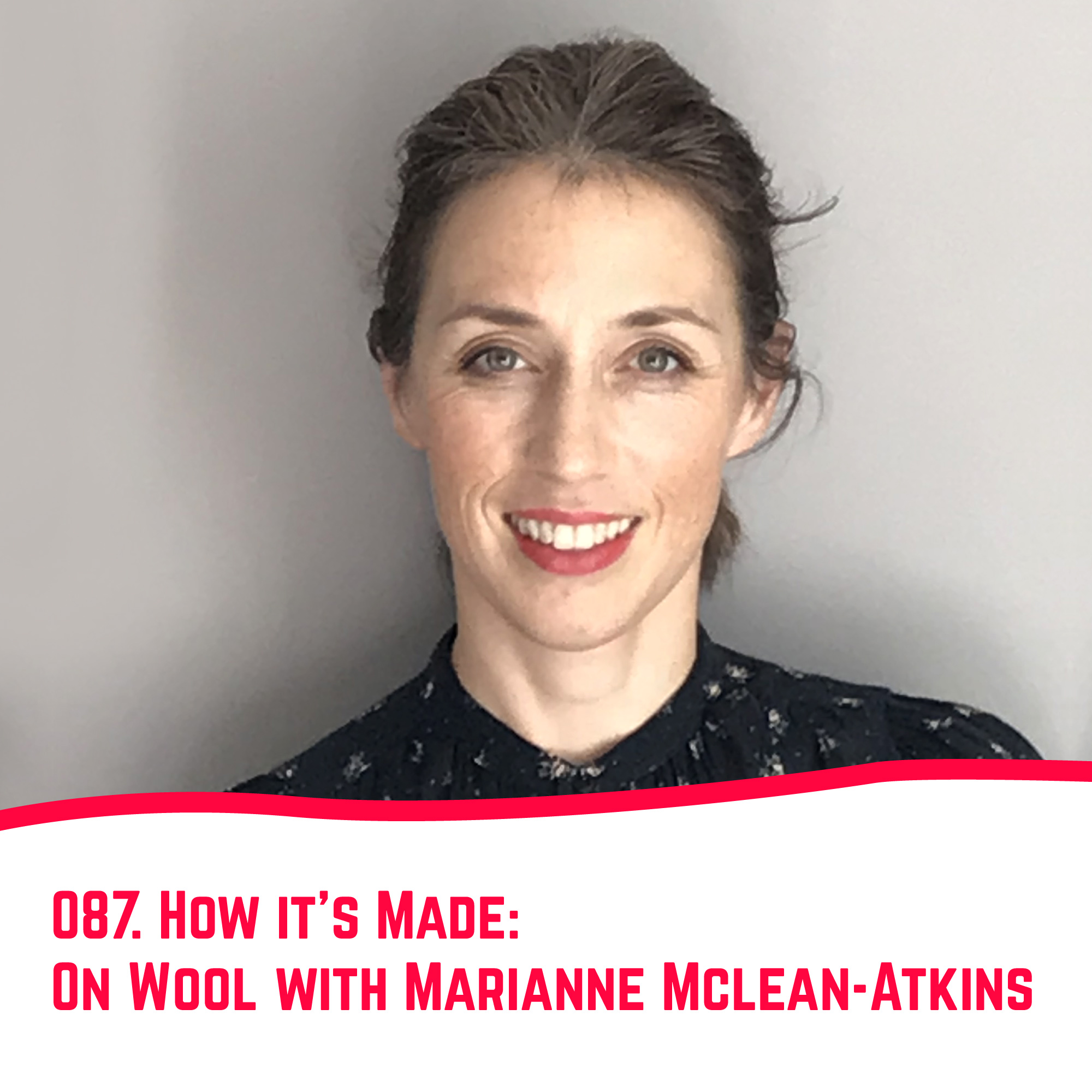On Wool with Marianne Mclean-Atkins